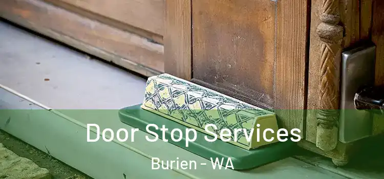  Door Stop Services Burien - WA