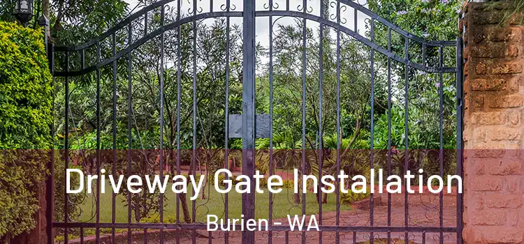 Driveway Gate Installation Burien - WA