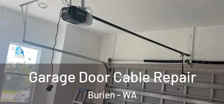  Garage Door Cable Repair Burien - WA