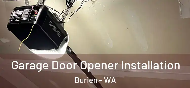  Garage Door Opener Installation Burien - WA