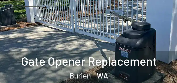  Gate Opener Replacement Burien - WA
