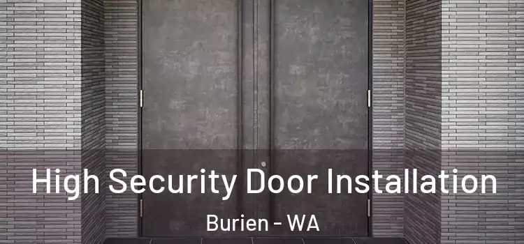  High Security Door Installation Burien - WA