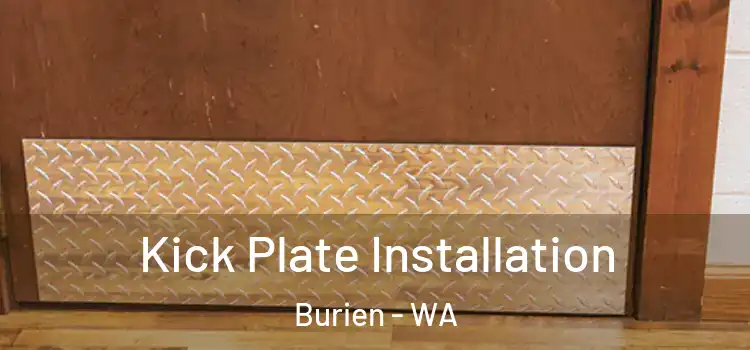 Kick Plate Installation Burien - WA