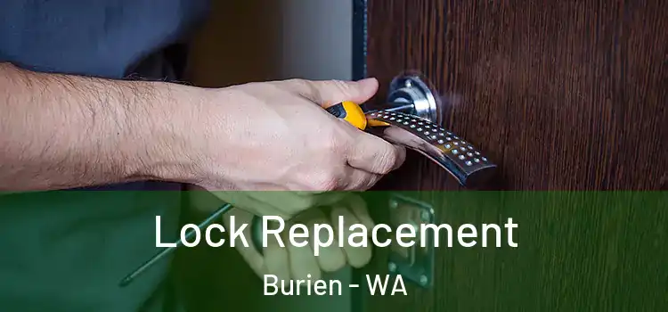 Lock Replacement Burien - WA