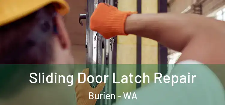 Sliding Door Latch Repair Burien - WA