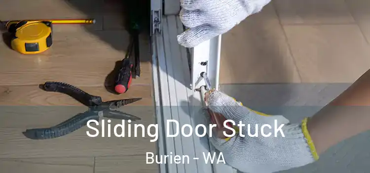  Sliding Door Stuck Burien - WA