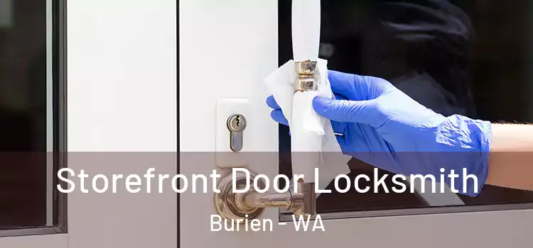  Storefront Door Locksmith Burien - WA