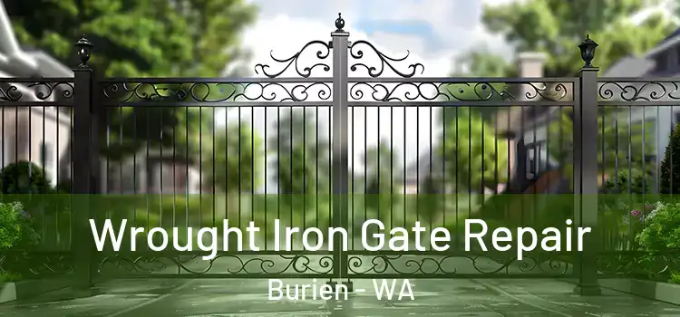 Wrought Iron Gate Repair Burien - WA